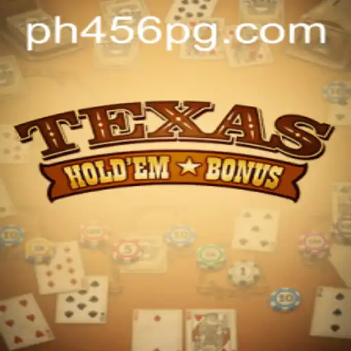 Understanding Texas Hold'em Bonus: An In-depth Guide to PH456